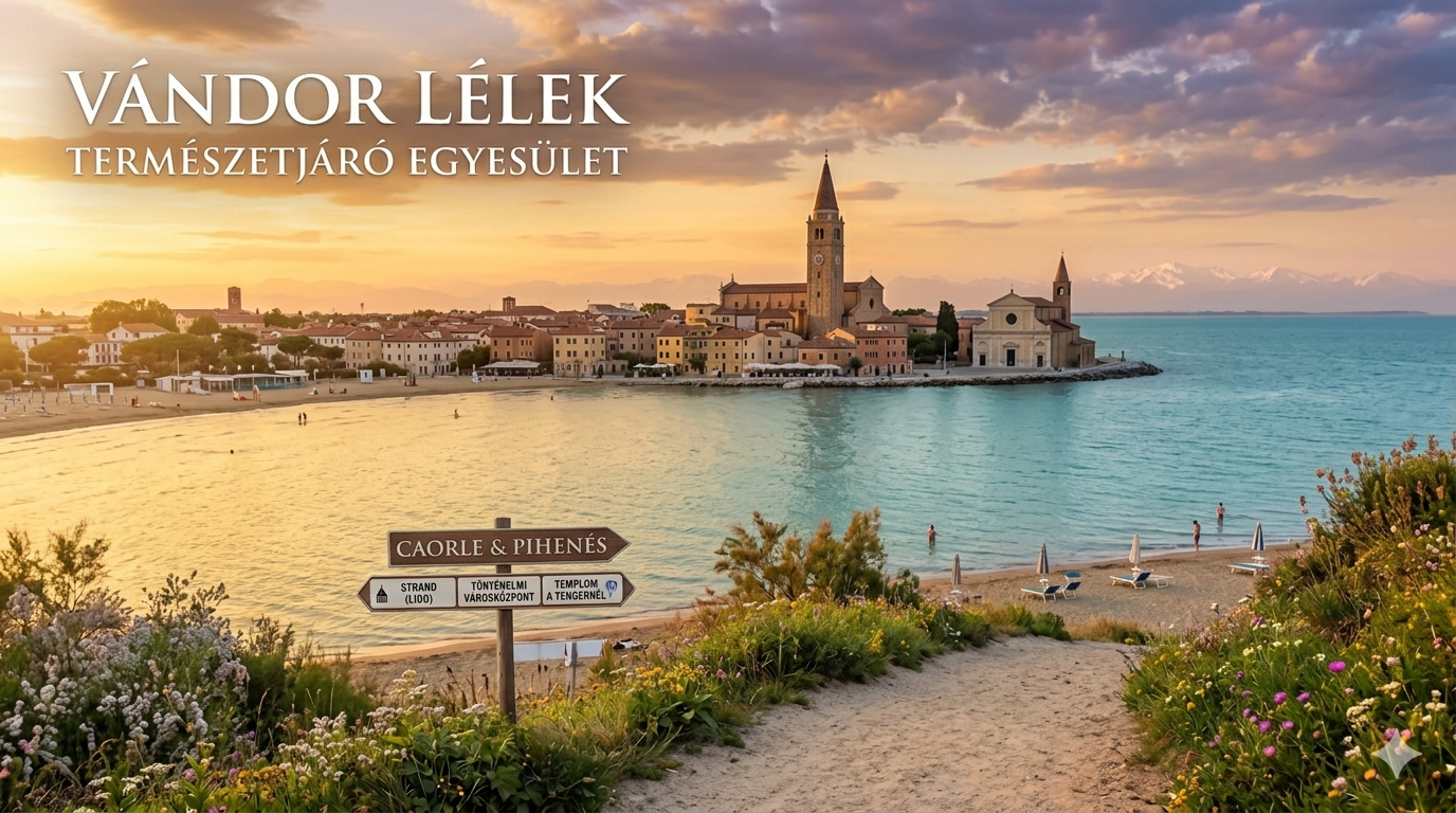 Caorle Kirándulás
